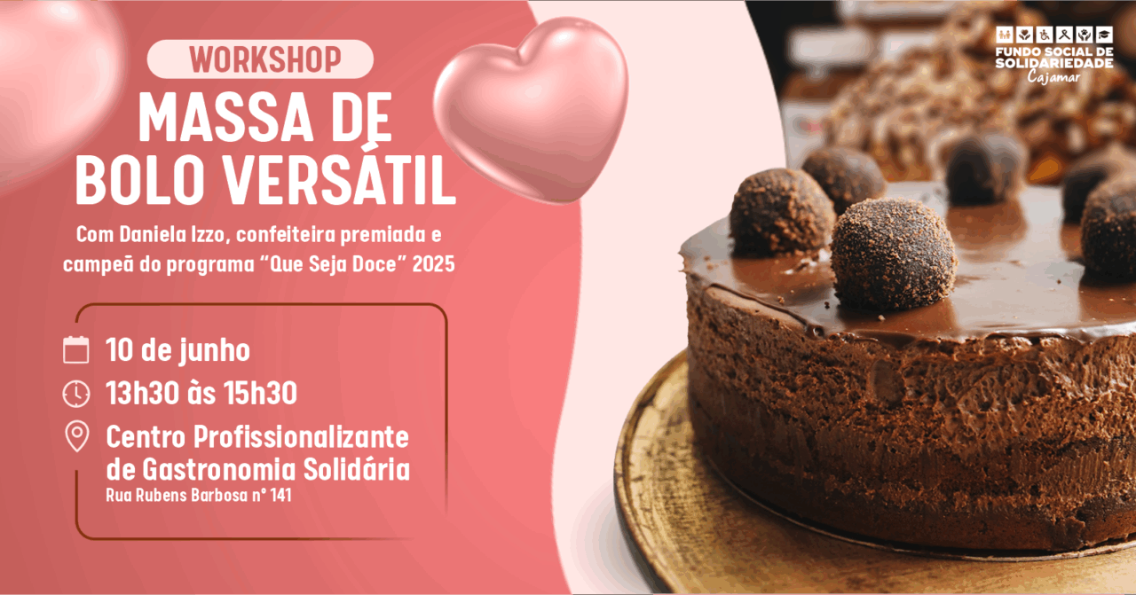 Fundo Social promove workshop gratuito “Que seja doce” no Centro Profissionalizante de Gastronomia Solidária