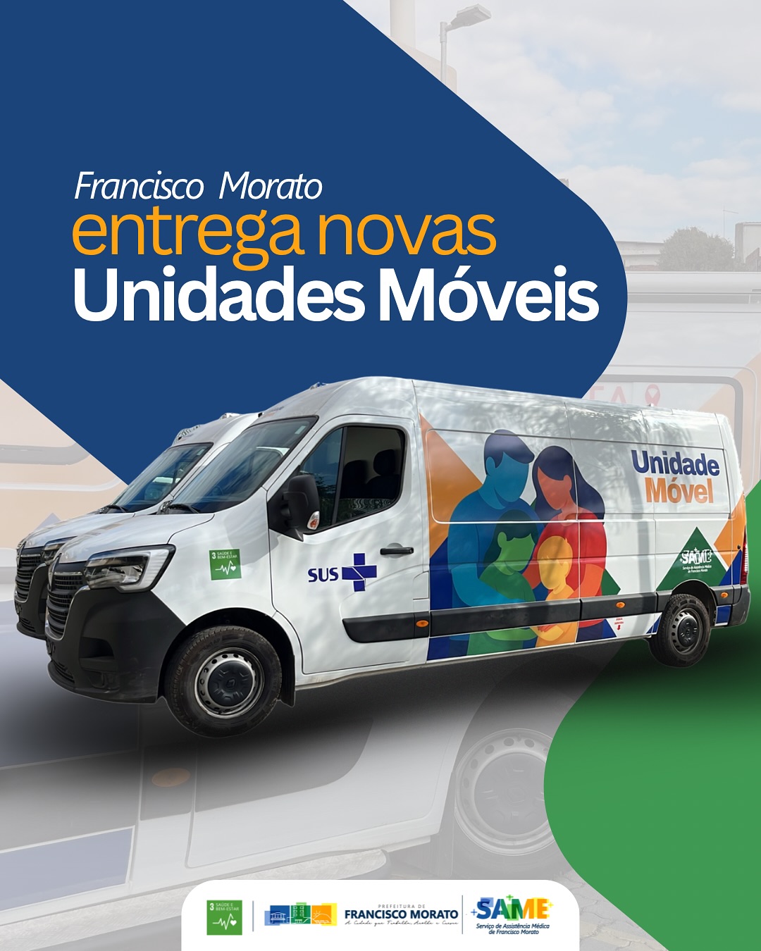 Francisco Morato entrega novas Unidades Móveis
