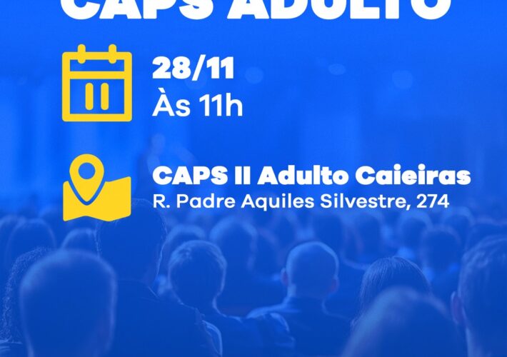 Assembleia Geral do CAPS Adulto!