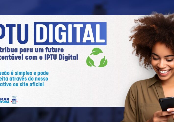 Contribua para um futuro sustentável com o IPTU Digital