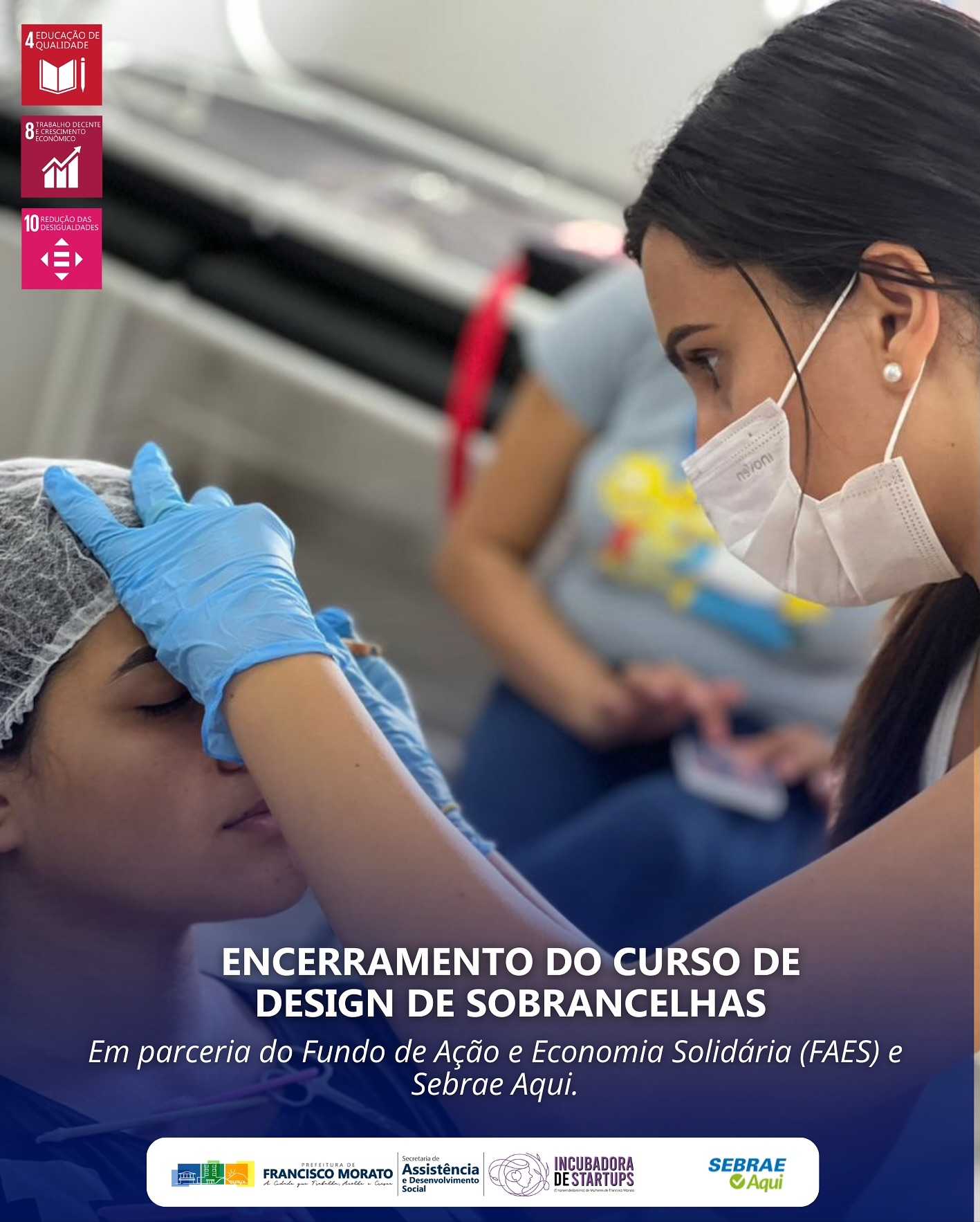 Encerramento do curso de Design de Sobrancelhas