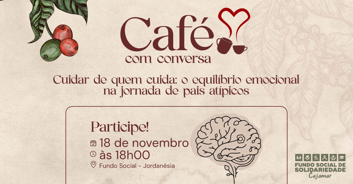 “Café com Conversa” aborda equilíbrio emocional de pais atípicos