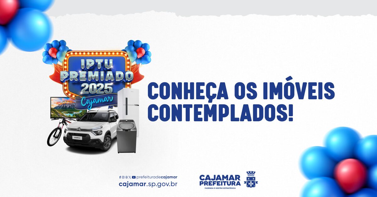 Prefeitura de Cajamar finaliza apuração do IPTU Premiado 2025 e divulga imóveis contemplados
