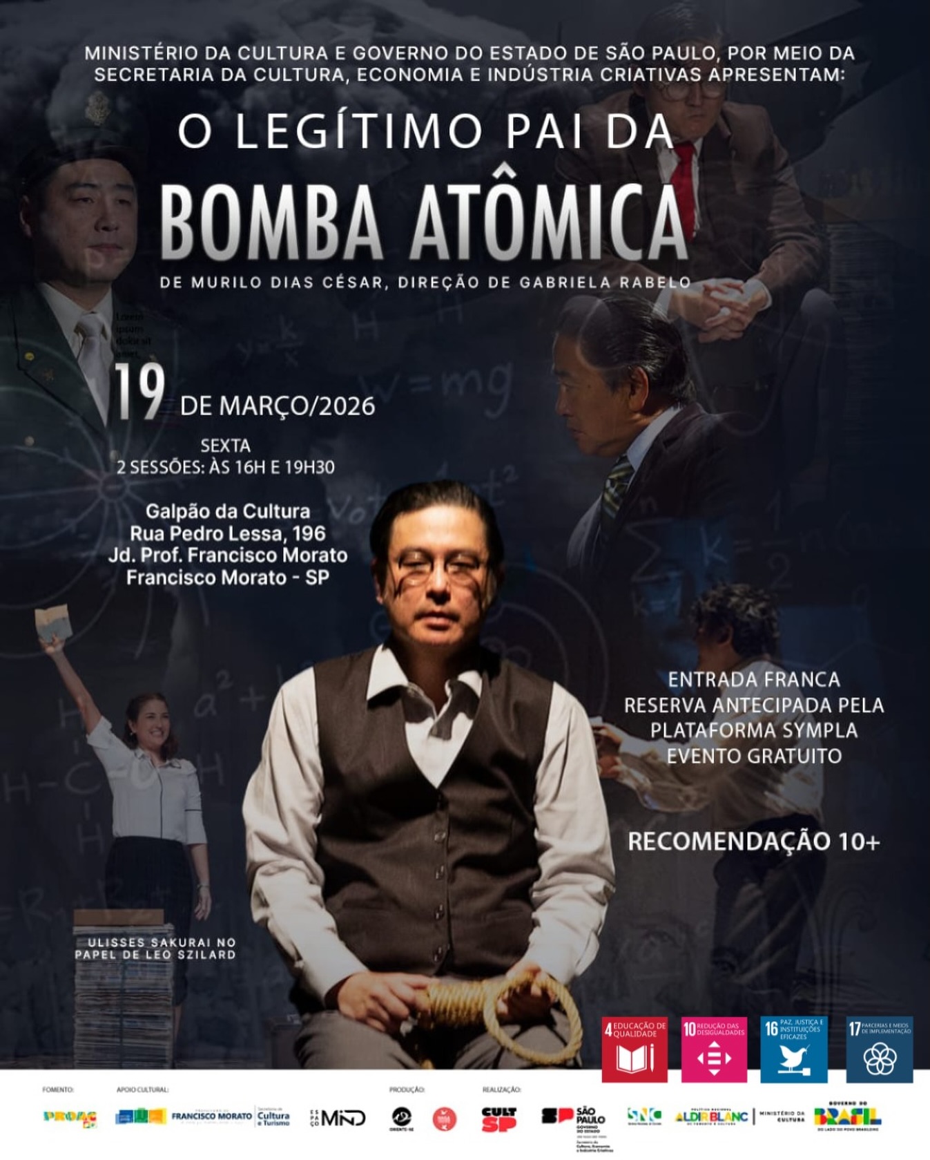 O espetáculo “O Legítimo Pai da Bomba Atômica” chega a Francisco Morato