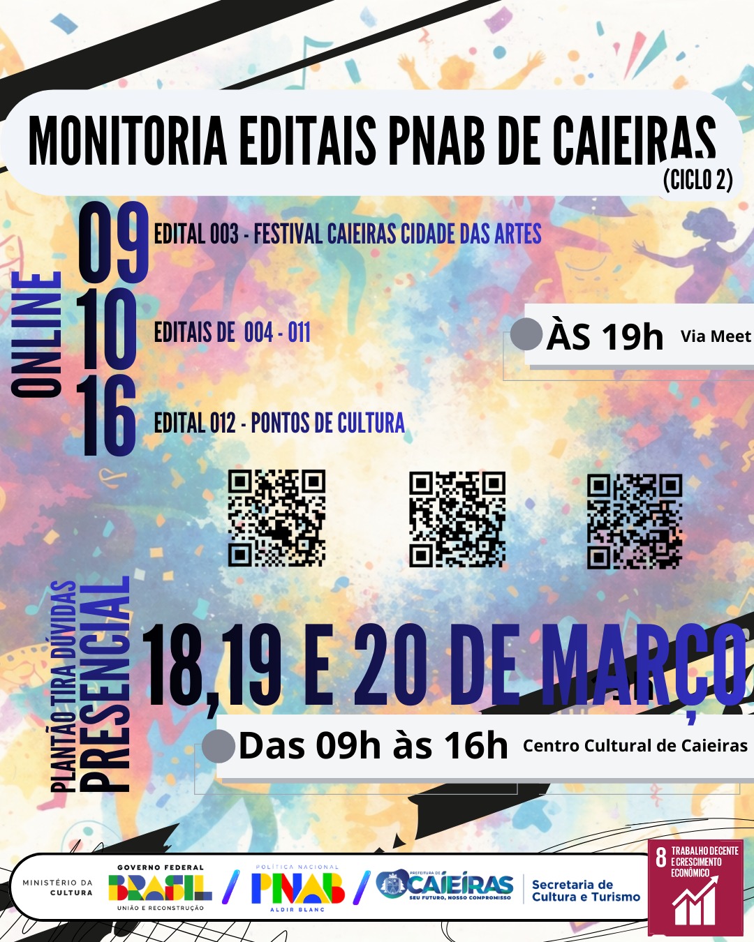 Atenção fazedores de cultura de Caieiras!